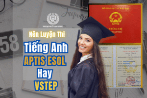 Nen Luyen Thi Aptis Hay Vstep